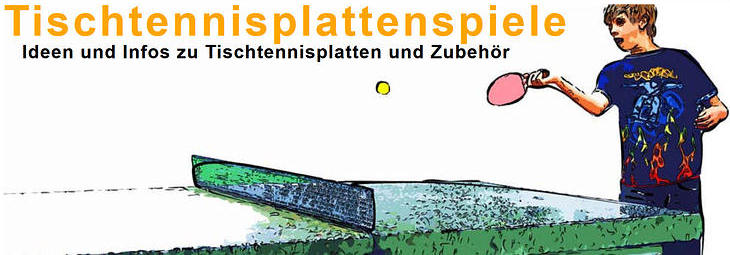 Tischtennis: Tischtennisspiele mit ein oder mehreren Tischtennisplatten